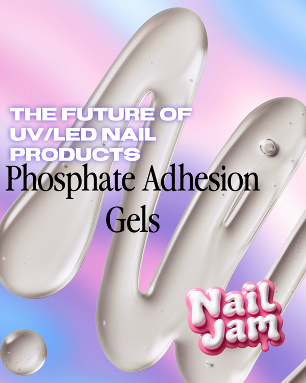 Future of the nail industry - Phosphate Adhesion Gels