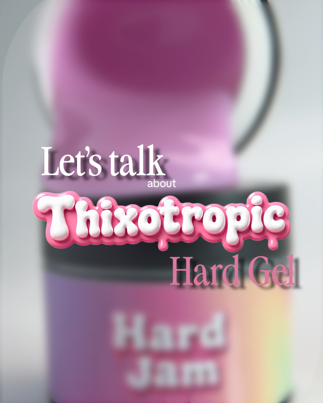 Let's Talk about Thixotropic Gel